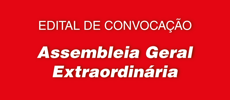 Edital de Convocação - Assembleia Geral Extraordinária - 24/06/2020