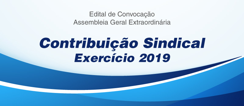 Edital de Convocação - AGE - Contribuição Sindical 2019