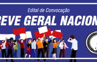 Edital de Convocação - Greve Geral Nacional